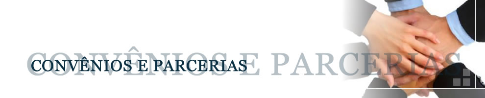 CONVÊNIOS E PARCERIAS