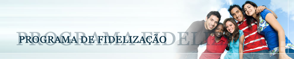 PROGRAMA DE FIDELIZAÇÃO